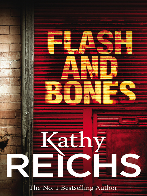 Title details for Flash and Bones by Kathy Reichs - Available